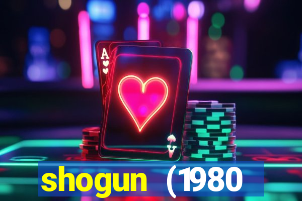 shogun (1980 dublado download)